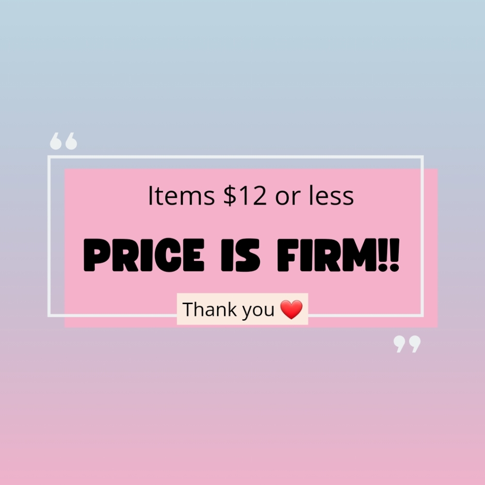 Price $12 or lees is price firme